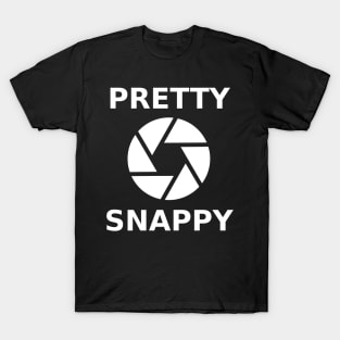 Pretty Snappy (Photographer) T-Shirt